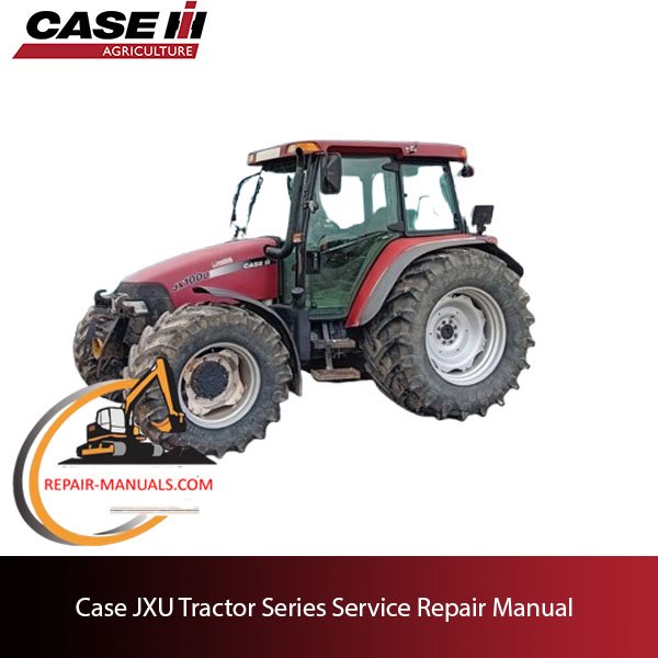Service repair manual cover for Case JXU Tractor