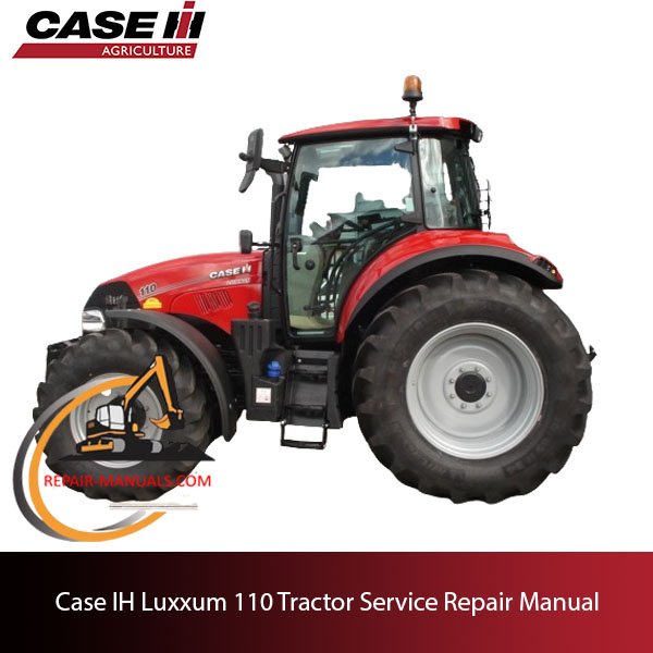 Case IH Luxxum 110 tractor service repair manual