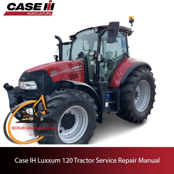 Case IH Luxxum 120 tractor service repair manual