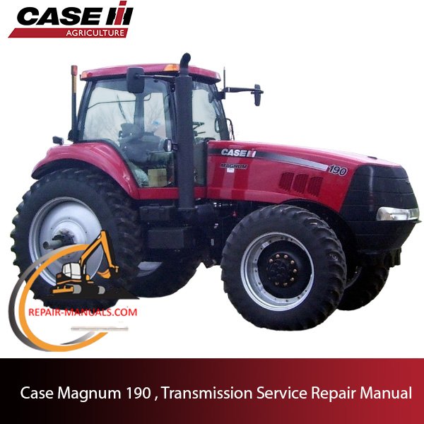 Case Magnum 190 tractor transmission service repair manual
