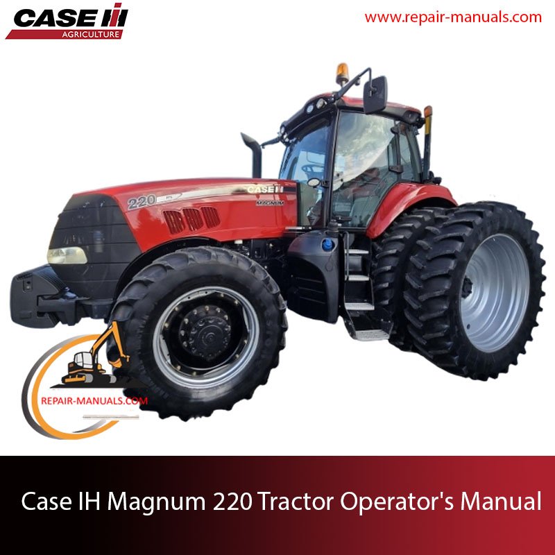Operator's Manual for Case IH Magnum 220 Tractor