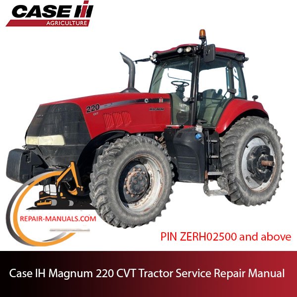 Service manual for Case IH Magnum 220 CVT Tractor