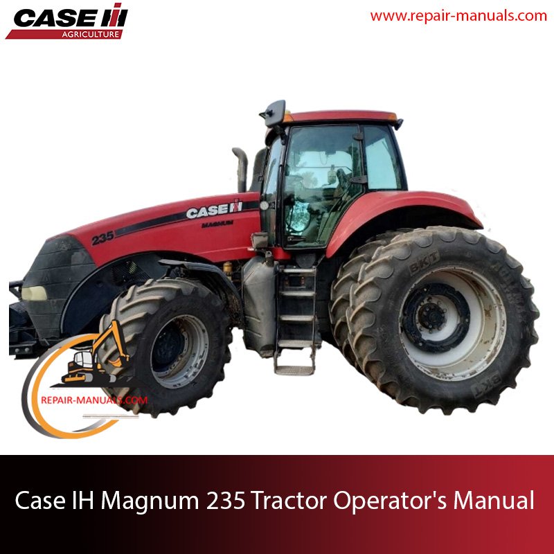 Operator's manual for Case IH Magnum 235 tractor