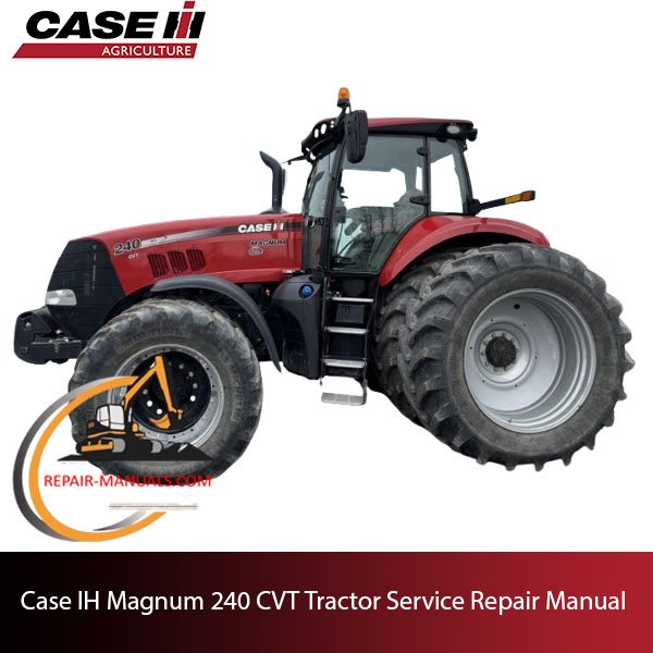 Cover of the service repair manual for Case IH Magnum 240 CVT Tractor