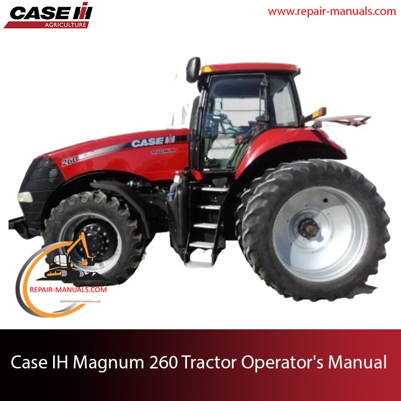 Operator's manual for Case IH Magnum 260 tractor