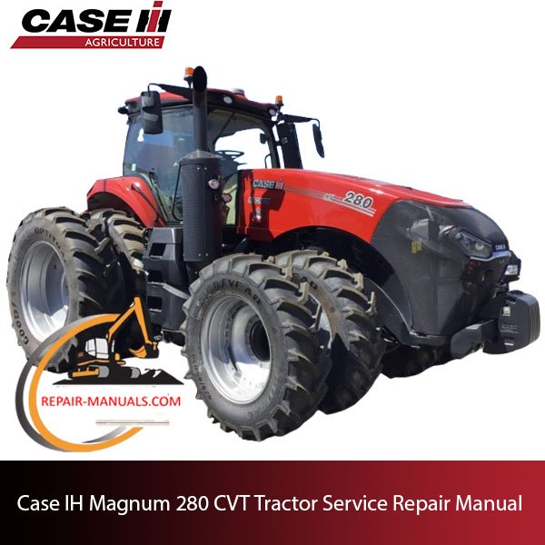 Case IH Magnum 280 CVT Tractor service repair manual