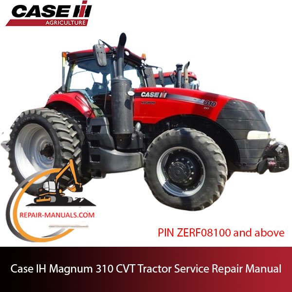service repair manual for Case IH Magnum 310 CVT Tractor