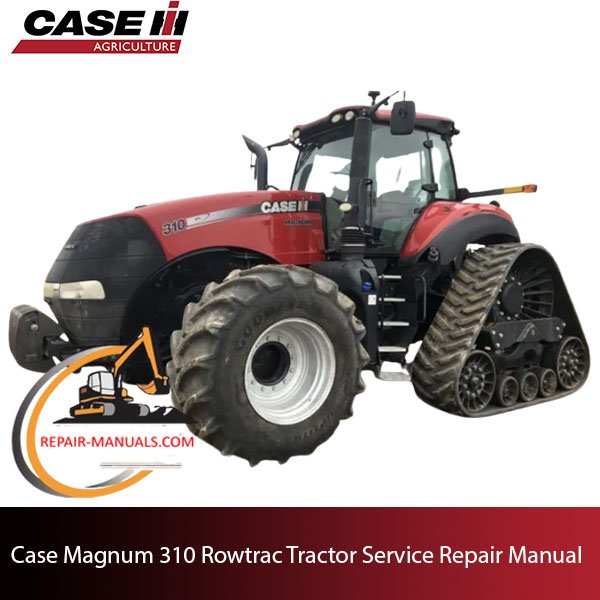 Case Magnum 310 Rowtrac Tractor service manual cover