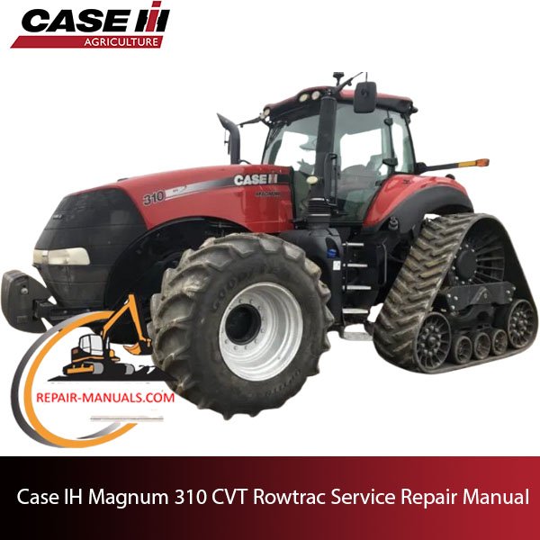 Case IH Magnum 310 CVT Rowtrac Tractor service repair manual cover
