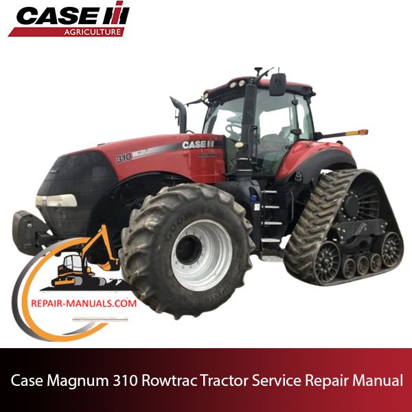 Service repair manual cover for Case Magnum 310 Rowtrac Tractor