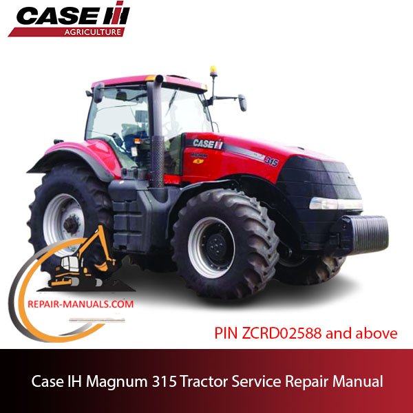 Case IH Magnum 315 Tractor service repair manual