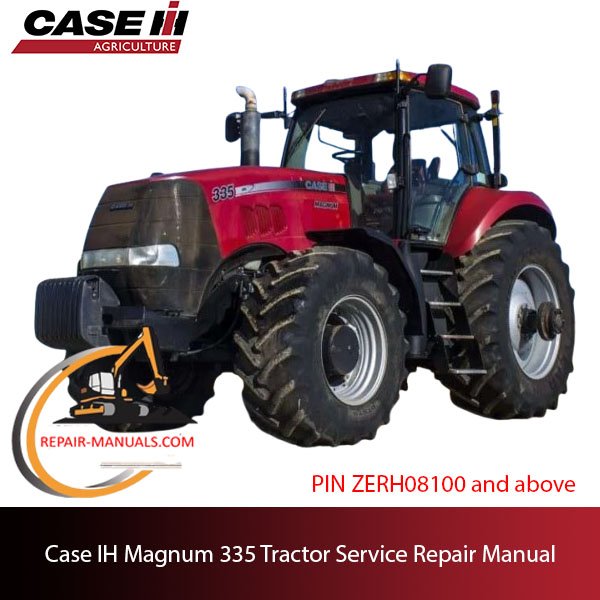 the service repair manual for Case IH Magnum 335 Tractor