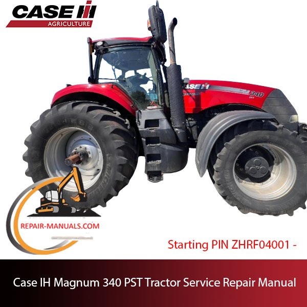 Case IH Magnum 340 PST tractor service repair manual