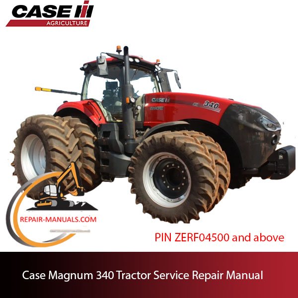 Case Magnum 340 Tractor service repair manual