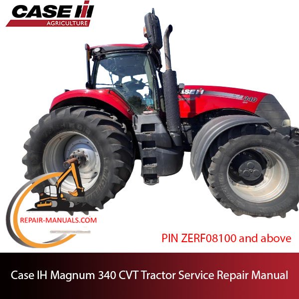 Case IH Magnum 340 CVT Tractor service repair manual