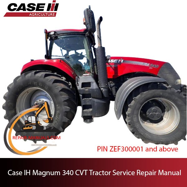Case IH Magnum 340 CVT Tractor service repair manual