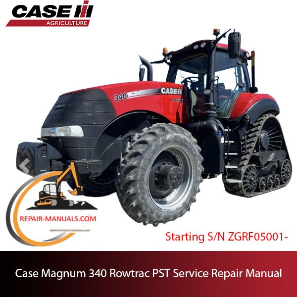 service repair manual for Case Magnum 340 Rowtrac tractor