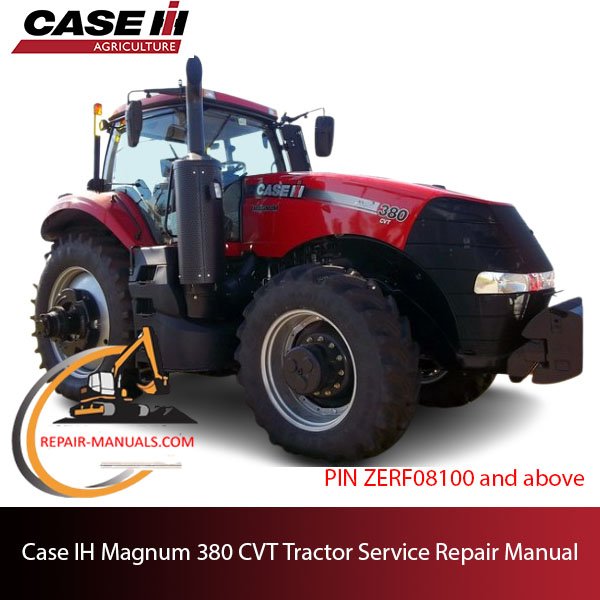 Case IH Magnum 380 CVT Tractor service repair manual