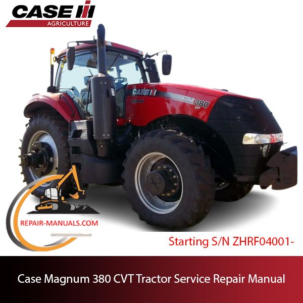 Comprehensive service repair manual for Case Magnum 380 CVT tractor