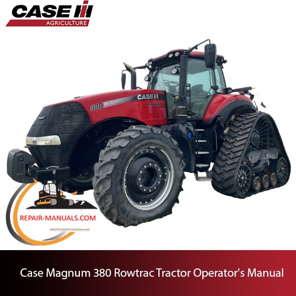 the operator's manual for Case IH Magnum 380 Rowtrac tractor