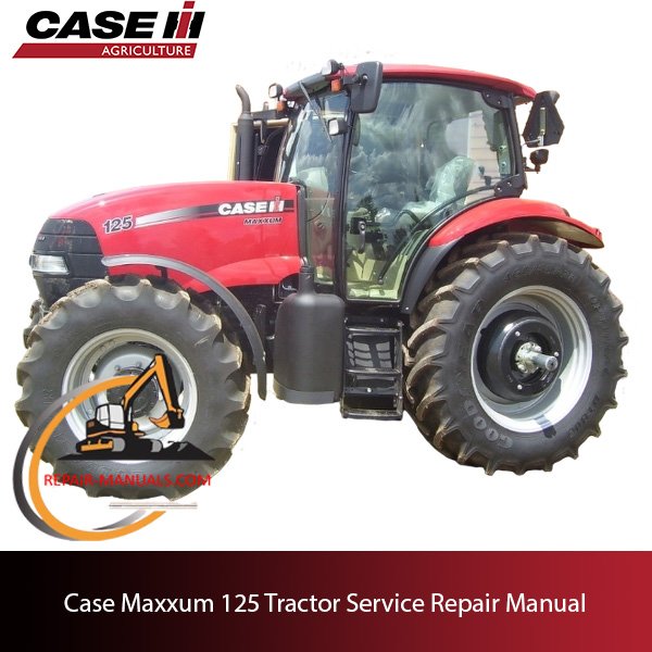 Service repair manual cover for Case Maxxum 125 Tractor