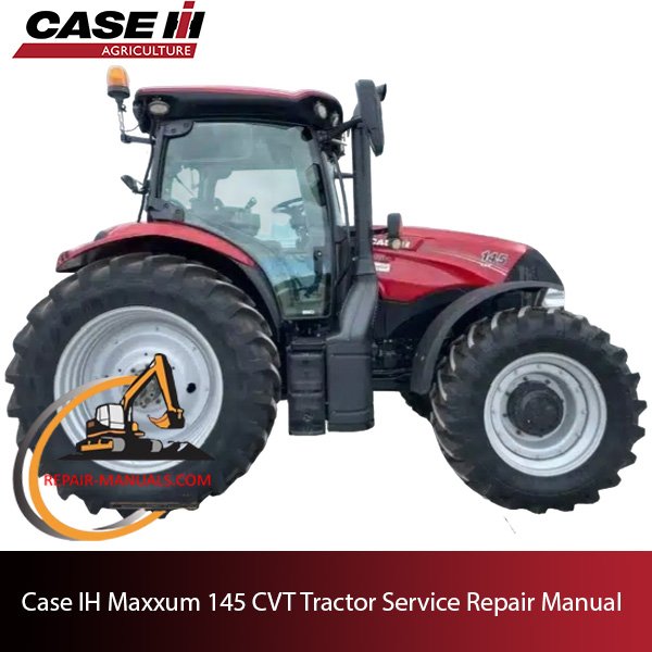 Case IH Maxxum 145 CVT tractor service repair manual