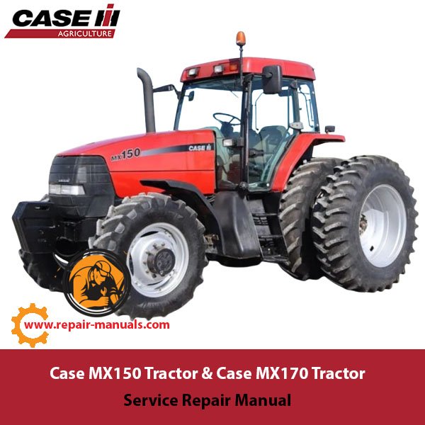 Case MX150 and MX170 tractor service repair manual
