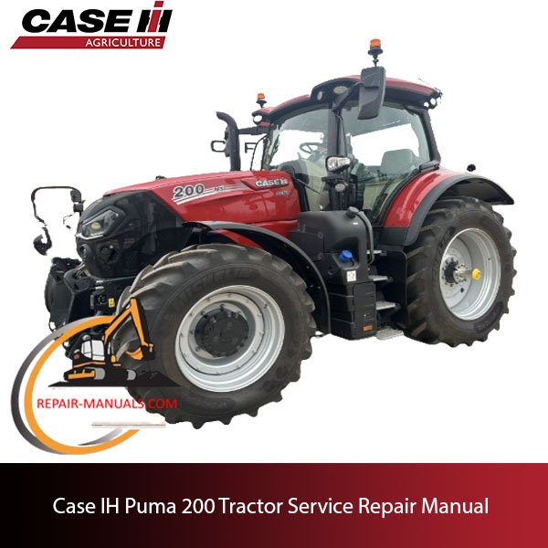 Service repair manual for Case IH Puma 200 tractor