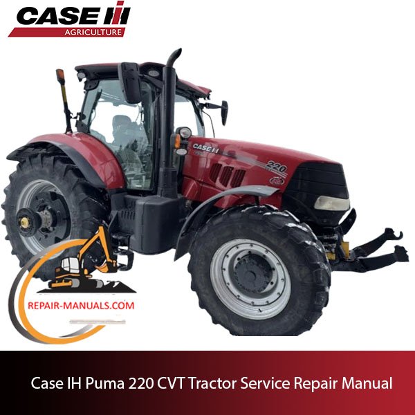 Case IH Puma 220 CVT Tractor service repair manual