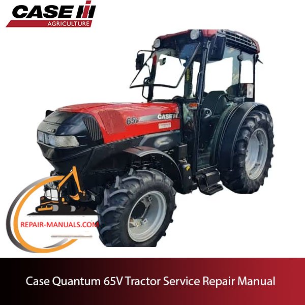 Case Quantum 65V tractor service repair manual
