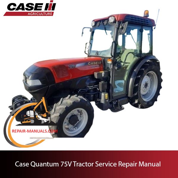 Case Quantum 75V Tractor service repair manual
