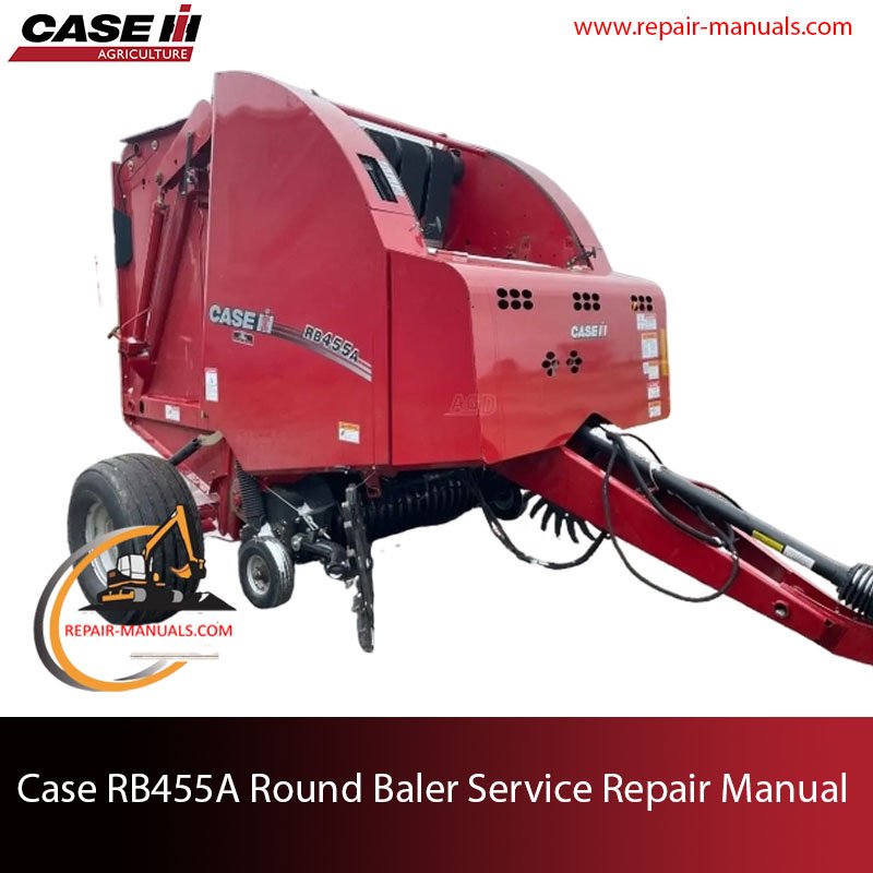 Case RB455A Round Baler service repair manual