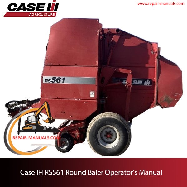 Case IH RS561 Round Baler Operator's Manual