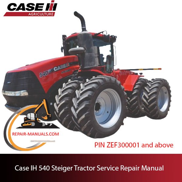 Case IH 540 Steiger tractor service repair manual