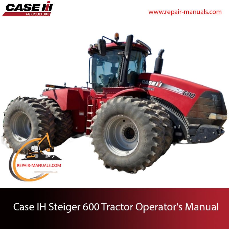 Case IH Steiger 600 tractor Operator's Manual