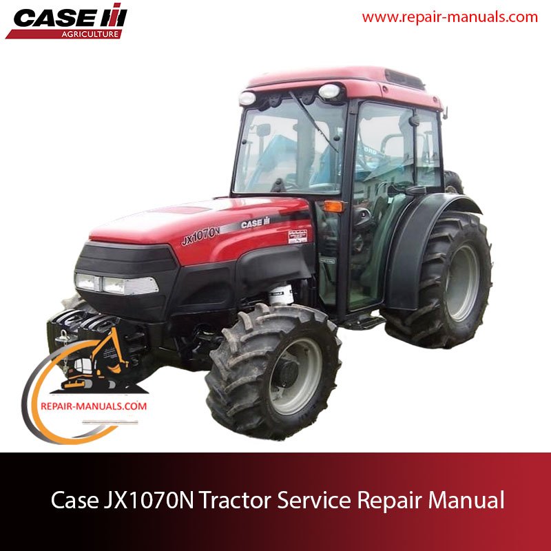 Case JX1070N tractor service repair manual