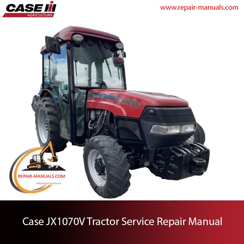 Case JX1070V tractor service repair manual