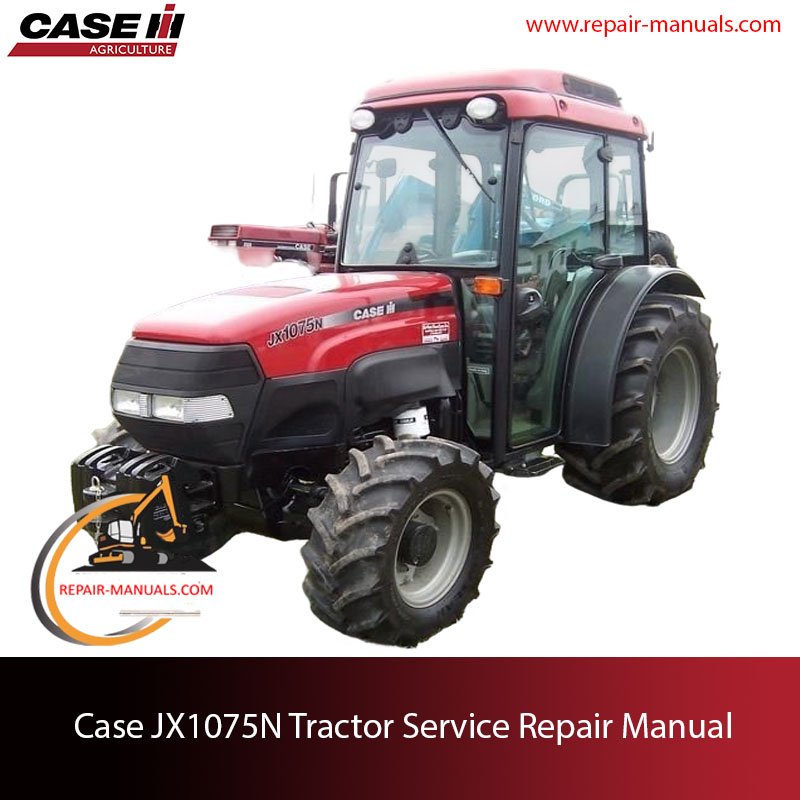 Case JX1075N tractor service repair manual