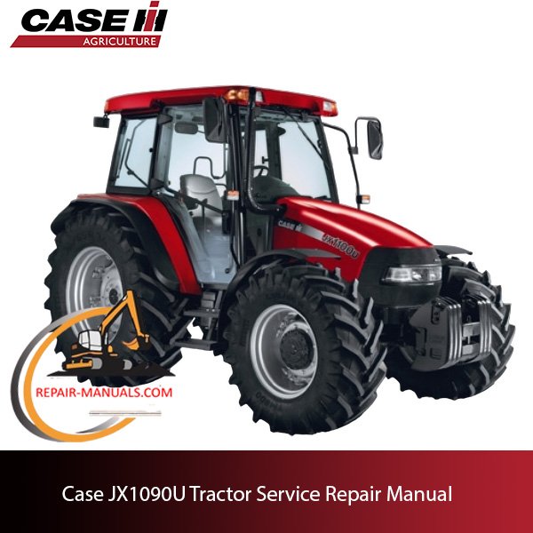 the service repair manual for Case JX1090U tractor