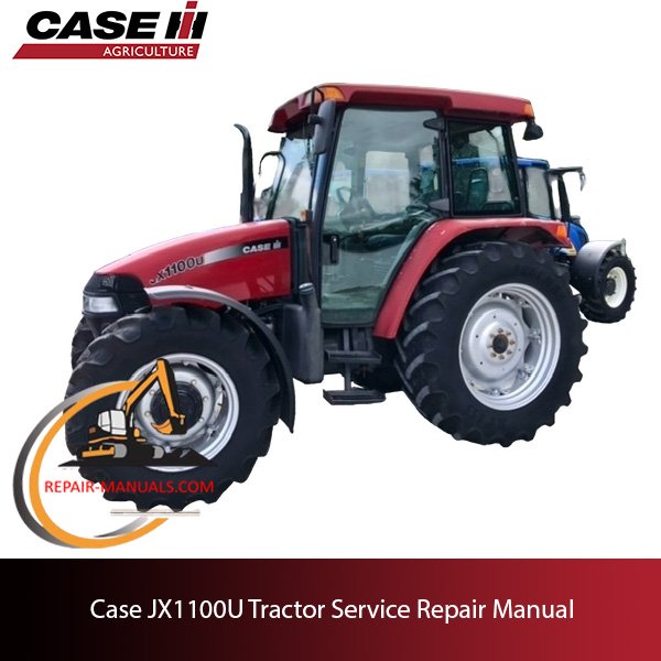 Service repair manual cover for Case JX1100U tractor
