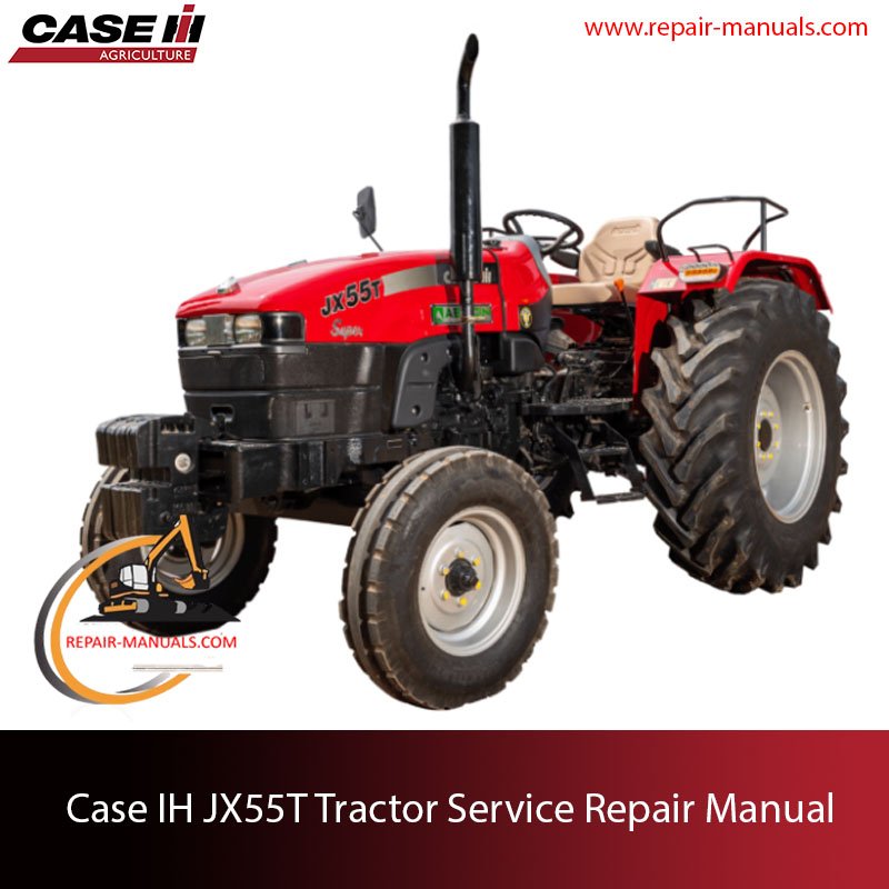 Case IH JX55T Tractor service repair manual