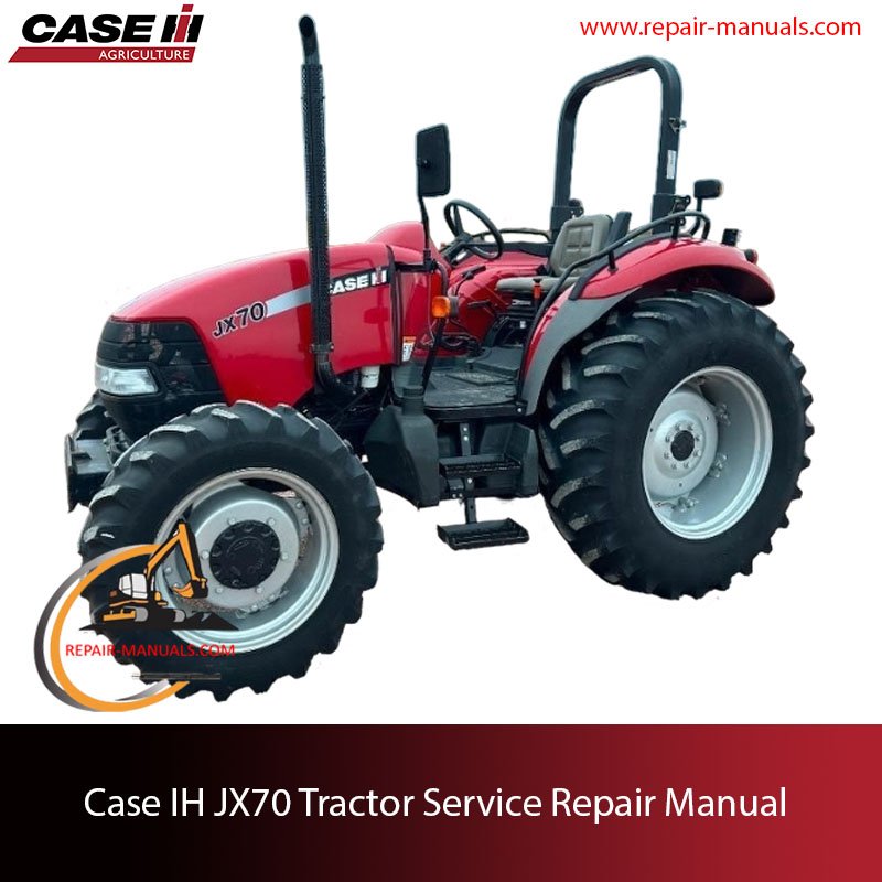 Service manual for Case IH JX70 tractor