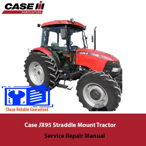 Case JX95 Tractor Service Repair Manual cover featuring the title and an illustration of the tractor model