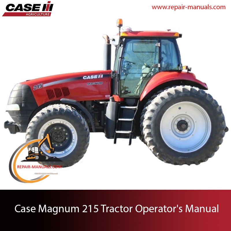 Case Magnum 215 Tractor Operator's Manual