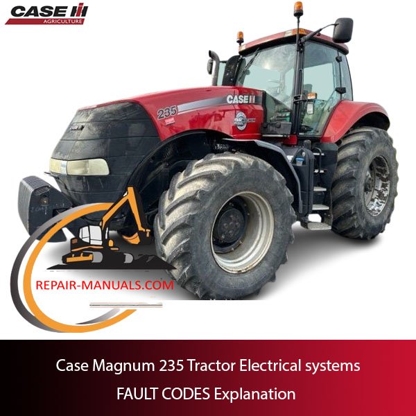 Overview of electrical fault codes for the Case Magnum 235 Tractor