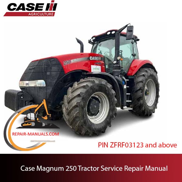 Service manual for Case Magnum 250 tractor