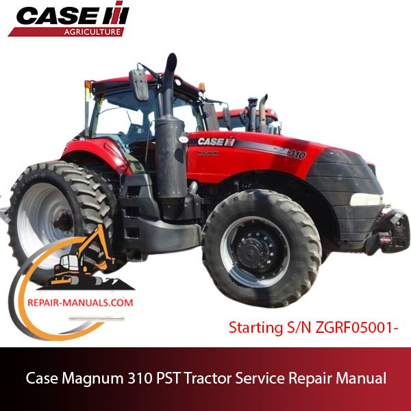 service repair manual for Case Magnum 310 PST tractor