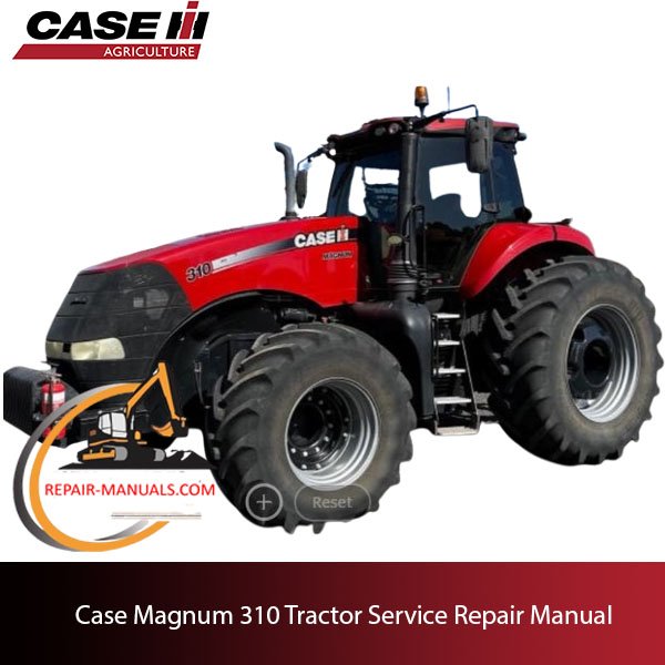 Case Magnum 310 Tractor service repair manual