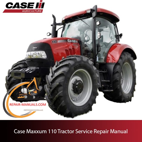 Case Maxxum 110 tractor service repair manual