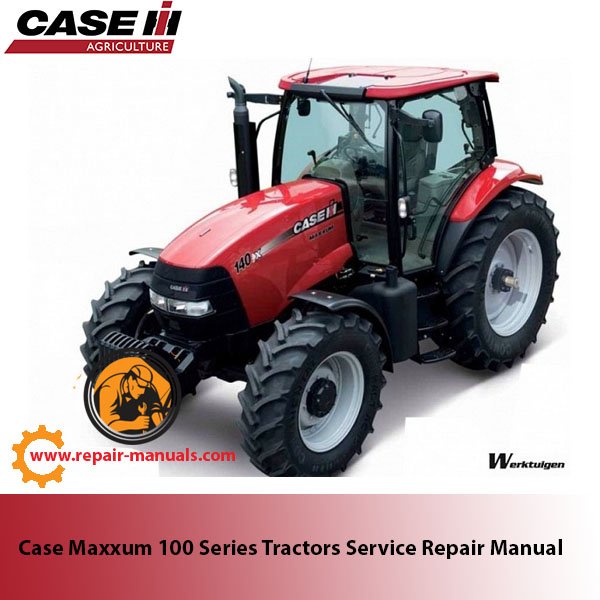 Service repair manual for Case Maxxum 100 Series tractors